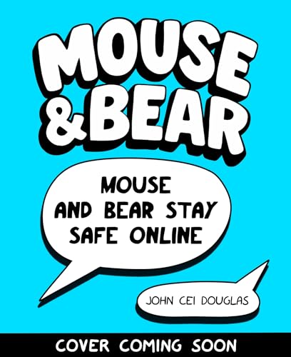 Mouse and Bear: Stay Safe Online (English Edition)