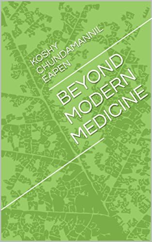 BEYOND MODERN MEDICINE Kindle Edition