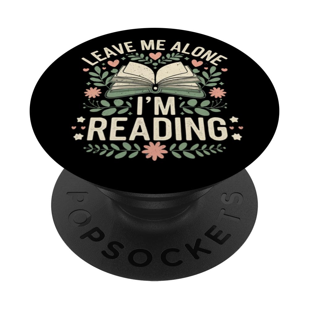 Lasciami in pace Sto leggendo Solo un altro capitolo PopSockets PopGrip Adesivo