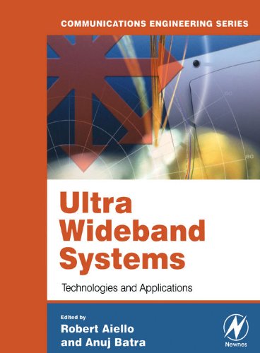 Ultra Wideband Systems: Technologies and Applications (Communications Engineering (Paperback))