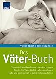  Das Väter-Buch: Vaterschaft und Beruf unter einen Hut bringen