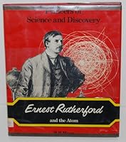 Ernest Rutherford and the Atom 0850781876 Book Cover