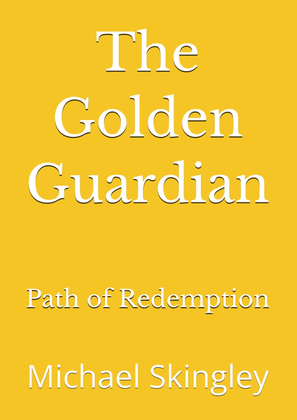 The Golden Guardian: Path of Redemption (GuardianVerse)
