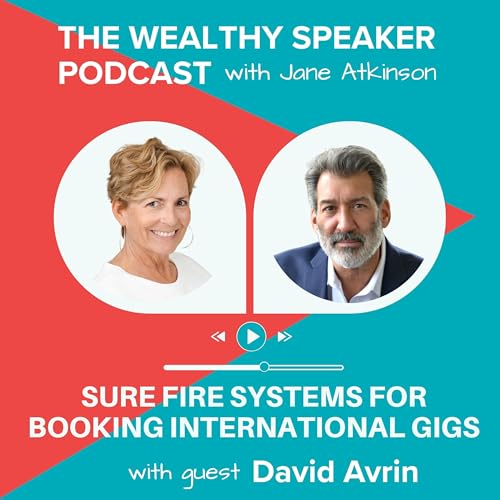 Sure Fire Systems for Booking International Gigs with David Avrin Podcast Por arte de portada