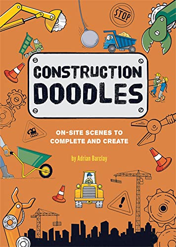 Construction Doodles: On-Site Scenes to Complete and Create image 2