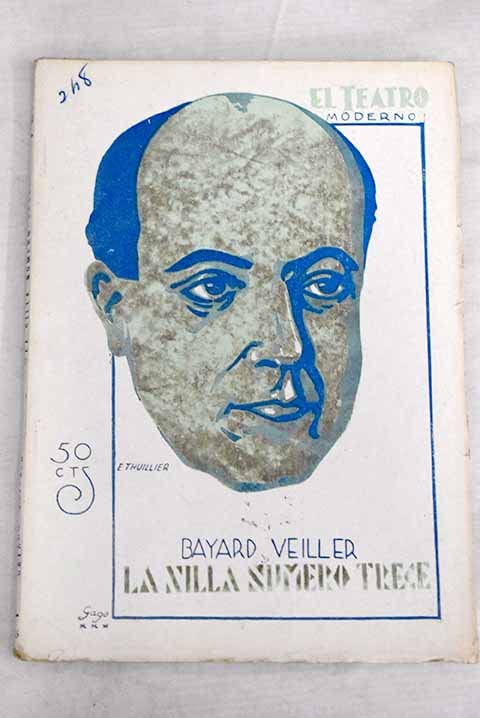 La silla número trece. Melodrama en tres actos.