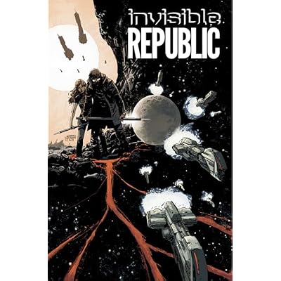 Invisible Republic Volume 1