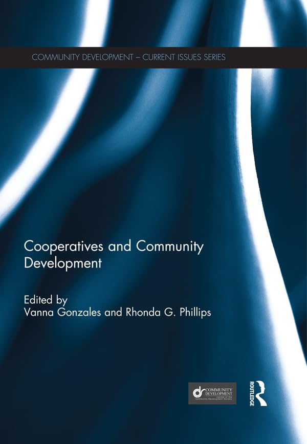 Cooperatives and Community Development pour réussir vos projets communautaires