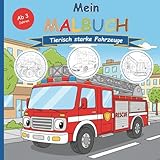 Mein Malbuch: Von schnellen Autos bis coolen Bikes: Mein tierisch starkes Fahrzeuge-Malbuch für Kinder ab 3 Jahren (JBMS - Malbücher für Kinder)