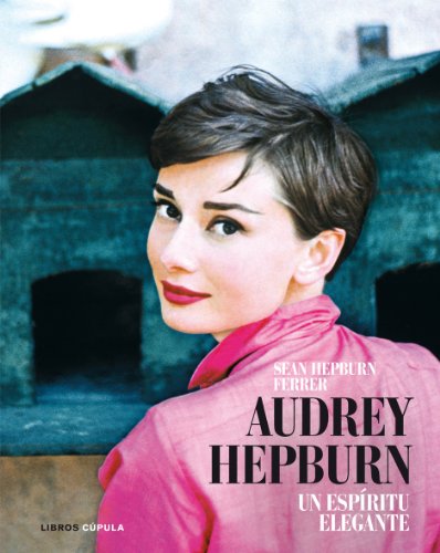 Audrey Hepburn. Un espíritu elegante (Música y cine)