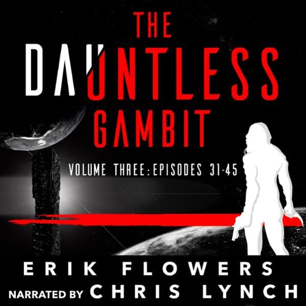 Cover art for The Dauntless Gambit: Volume Three: Episodes 31-45