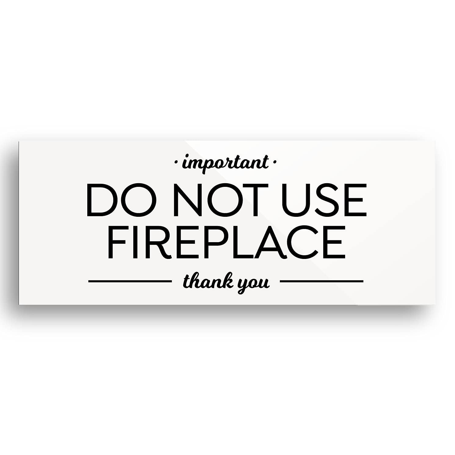 Amazon.com: Reilly Originals 2x5 Inch Do Not Use Fireplace Sign ~ Ready to  Stick ~ Premium, Durable : Home & Kitchen
