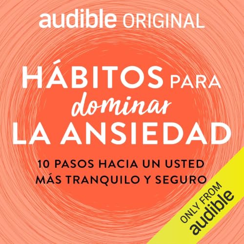 H&aacute;bitos para dominar la ansiedad cover art