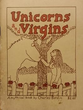 Paperback Unicorns and Virgins: A Mythical Book