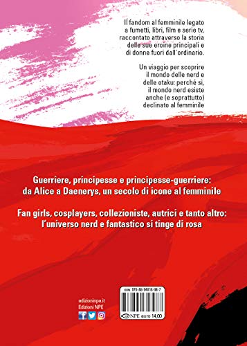 La Riscossa Delle Nerd. La Storia Del Girl Power Nell'era Dell'intrattenimento - 2