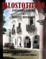 Jalostotitl?n Personajes Ilustres y Rescates Historic?s 1984031554 Book Cover