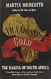 gold and diamonds in indiana  Diamonds, Gold and War: The Making of South Africa by Martin Meredith (2008-07-07)