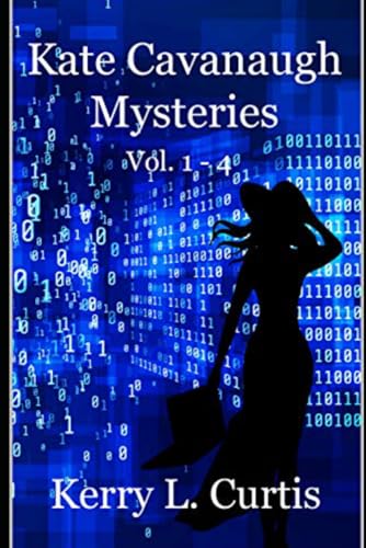 Kate Cavanaugh Mysteries: 1-4 (Kate Cavanaugh mystery bulk set)