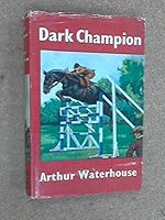 dark champion B00474MZ3U Book Cover