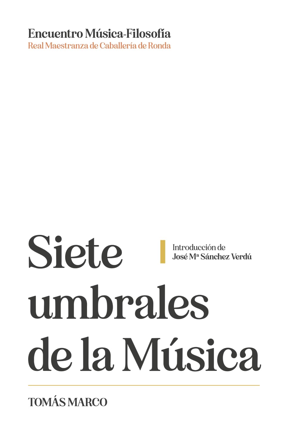 Siete Umbrales de la Música: 1 (Encuentro Música-Filosofía)