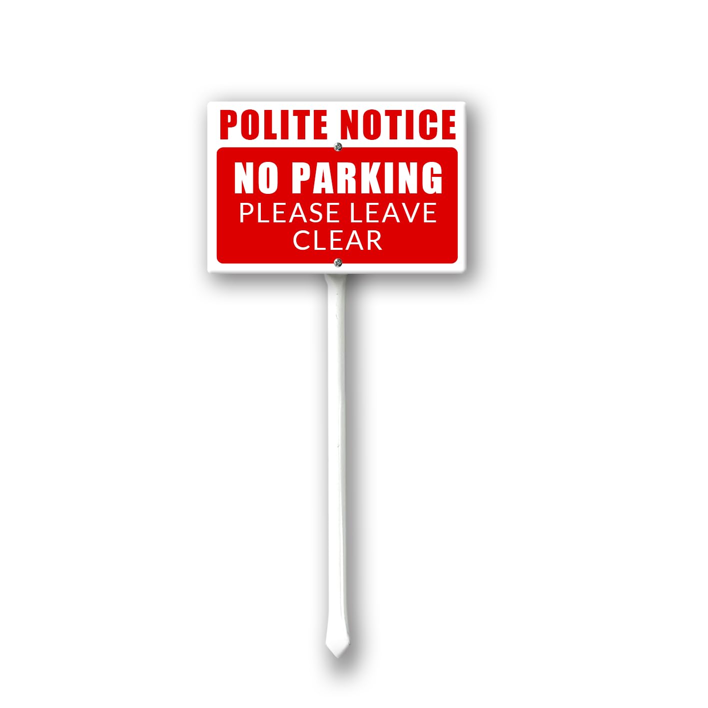 Polite Notice - No parking please leave clear Sign, 12" x 8" Yard Sign with Stake, Easy to Mount, Lawn Sign