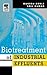 Biotreatment of Industrial Effluents