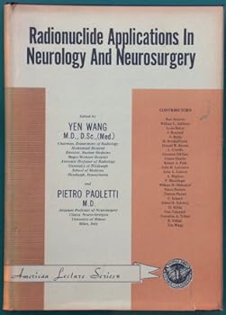 Hardcover Radionuclide Applications in Neurology and Neurosurgery Book