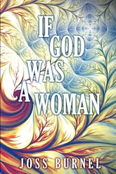 Paperback If God Was A Woman Book