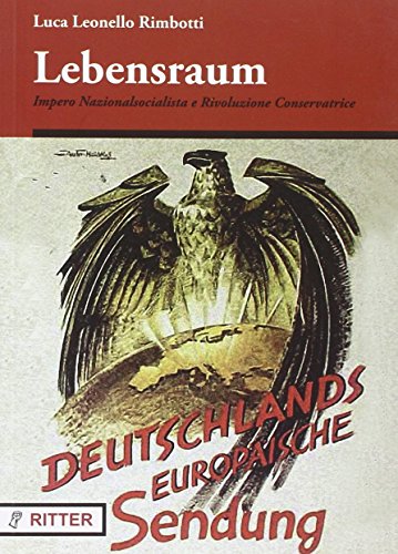 Lebensraum. Impero naziolnalsocialista e rivoluzione conservatrice