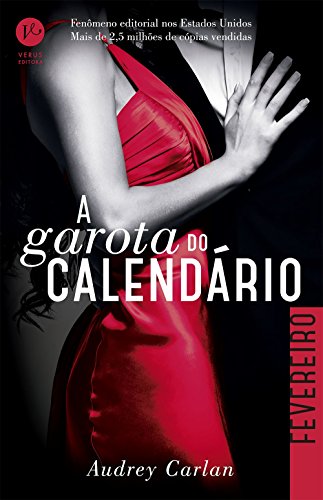 A Garota do Calendário: Fevereiro: 2