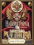  HABEMUS PAPAM: A história dos Pontificados (Portuguese Edition)