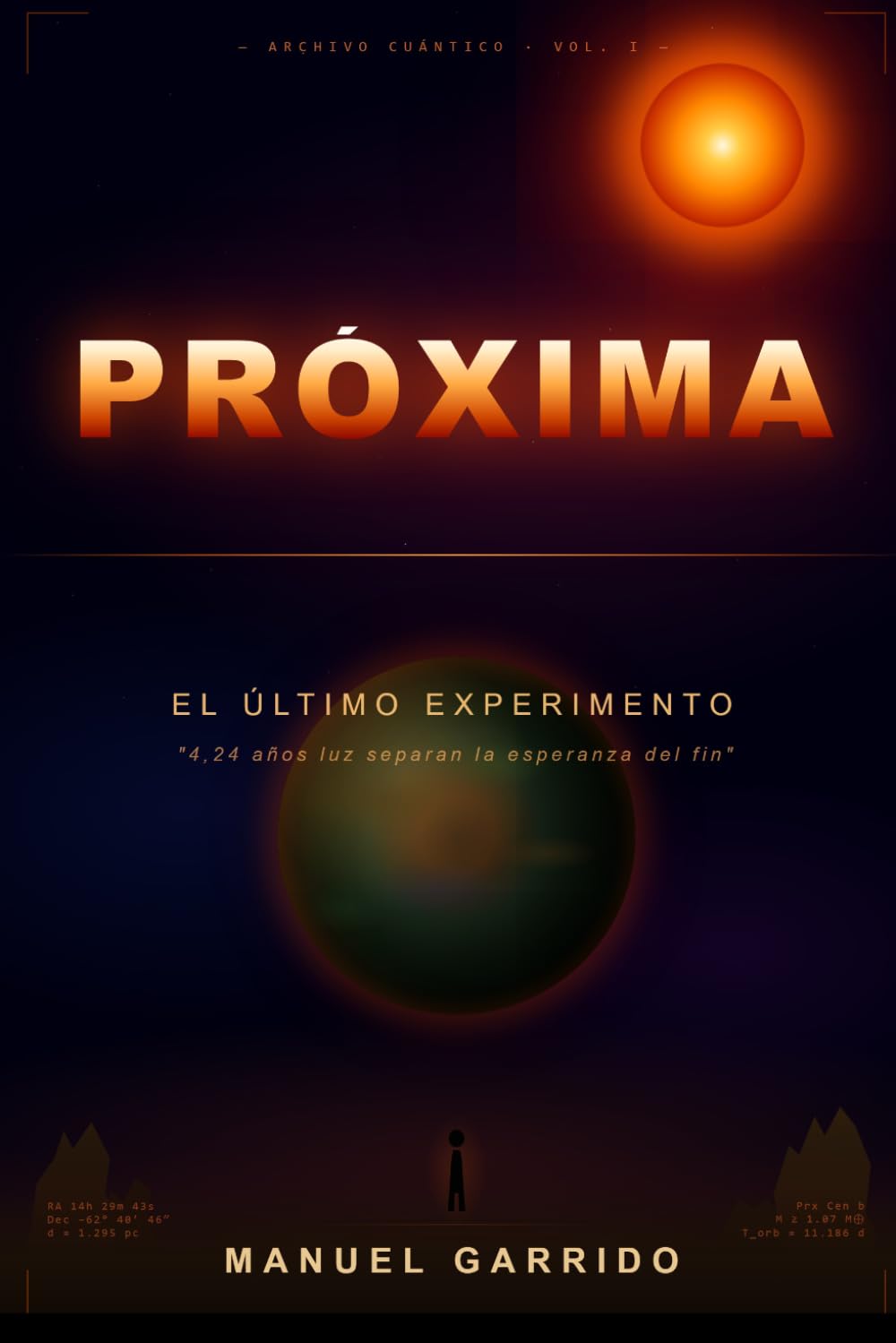 PRÓXIMA: El Último Experimento: 1 (Archivo Cuántico)