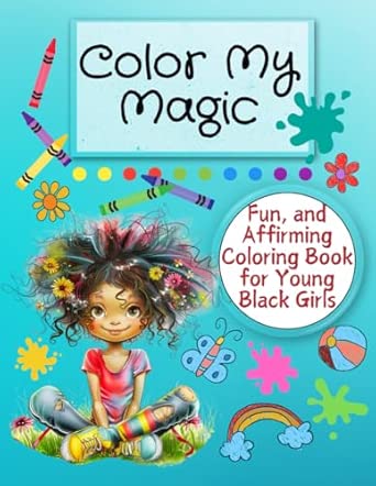 Amazon.com: Color My Magic: Fun, and Affirming Coloring Book for Young ...
