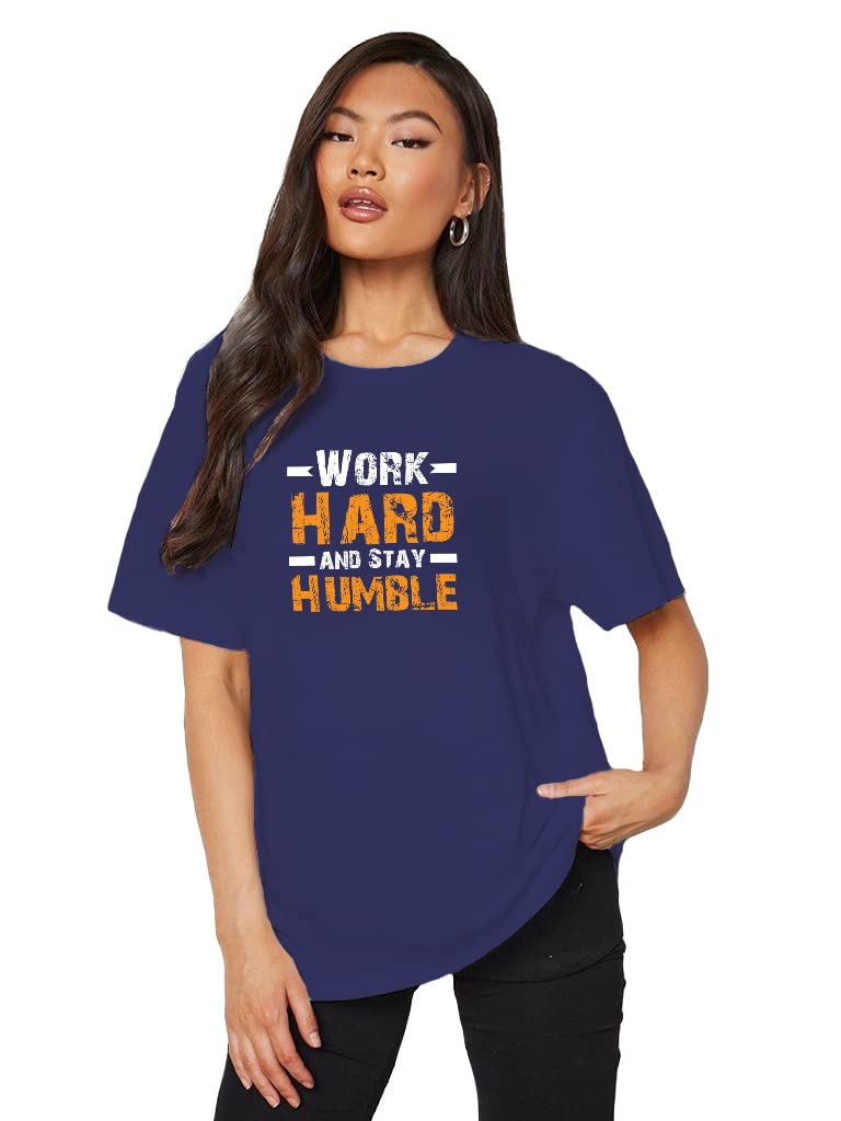 Befli Work Hard and Stay Humble Graphic Printed Round Neck Cotton Womens T-Shirt