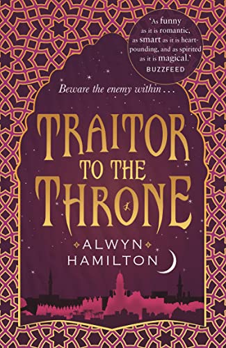 Traitor to the Throne (Rebel of the Sands Trilogy