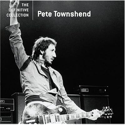 The Definitive Collection by Pete Townshend