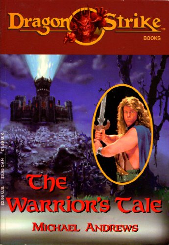 The Warriors Tale (Dragon Strike Books, 3) 156076919X Book Cover