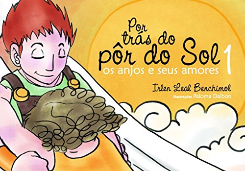 Por trás do pôr do sol: os anjos e seus amores