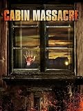  Cabin Massacre