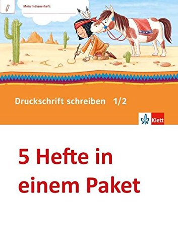 Preisvergleich Produktbild Mein Indianerheft / Druckschrift schreiben: Schreiblehrgang Klasse 1 / 2 (5-er Paket)