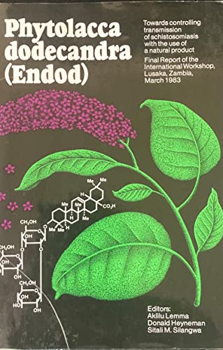 Phytolacca Dodecandra (Endod : Final Report of the Internation Workshop)