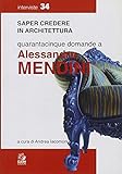  Quarantacinque domande a Alessandro Mendini