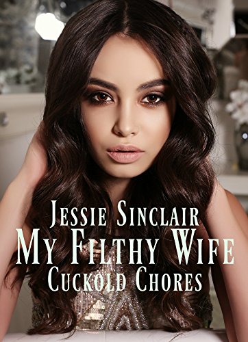 My Filthy Wife: Cuckold Chores (English Edition)