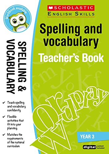 Spelling and Vocabulary Teacher's Book (Year 3) (Scholastic English Skills)