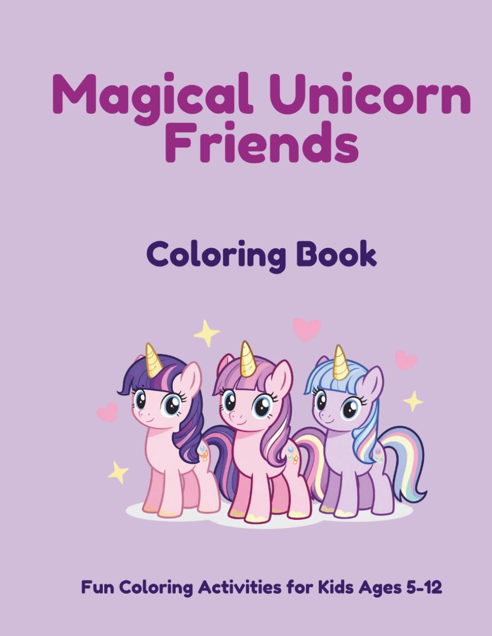 Magical Unicorn Friends Coloring Book