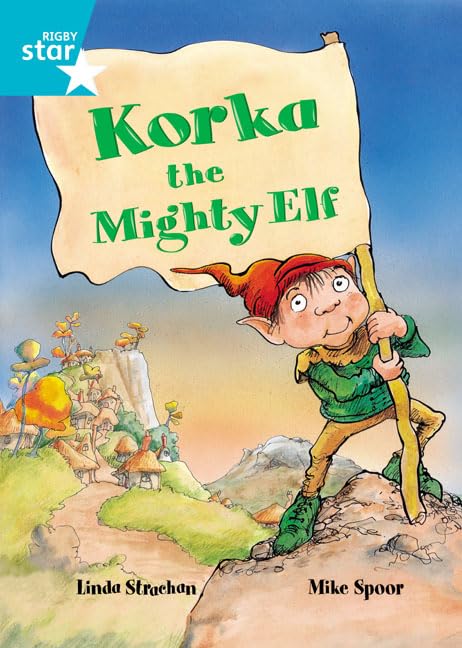 Korky The Mighty Elf (International Rigby Star: Audio Big Books)