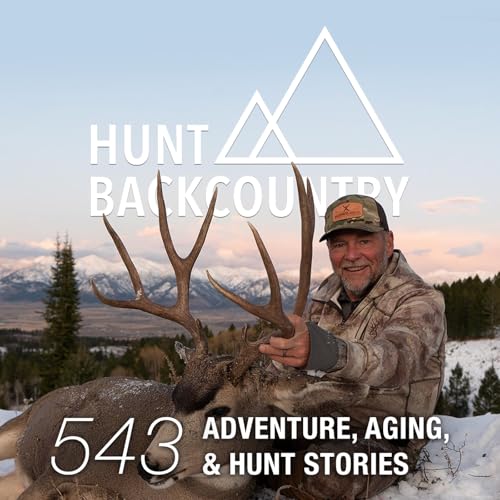 543 | Adventure, Aging, & Hunt Stories with Chris Denham