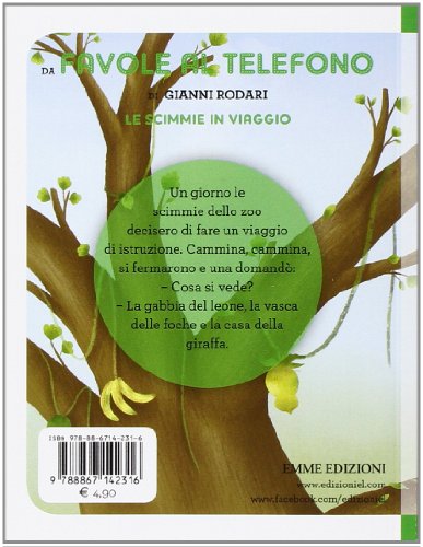 Le scimmie in viaggio. Una favola al telefono