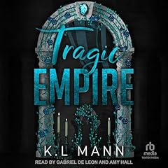 Tragic Empire Audiolibro Por K.L Mann arte de portada