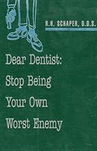 Dear Dentist: Stop Being Your Own Worst Enemy